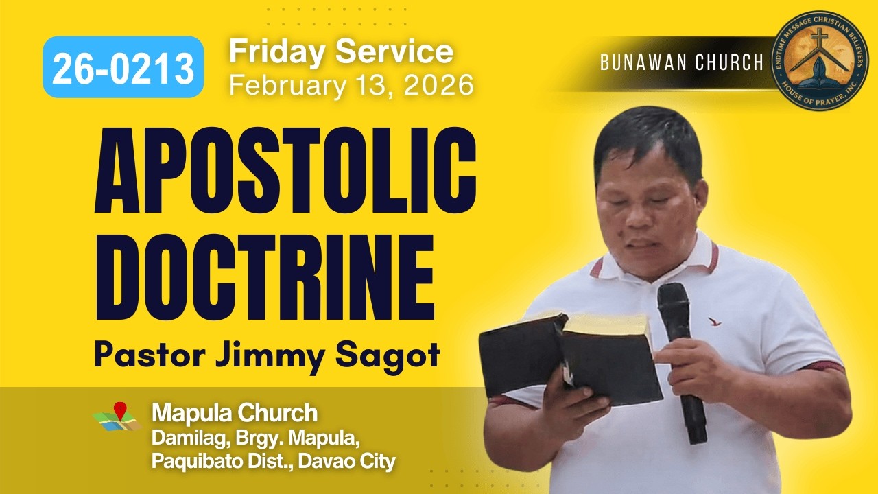 26-0213 Apostolic Doctrine | Ptr. Jimmy Sagot