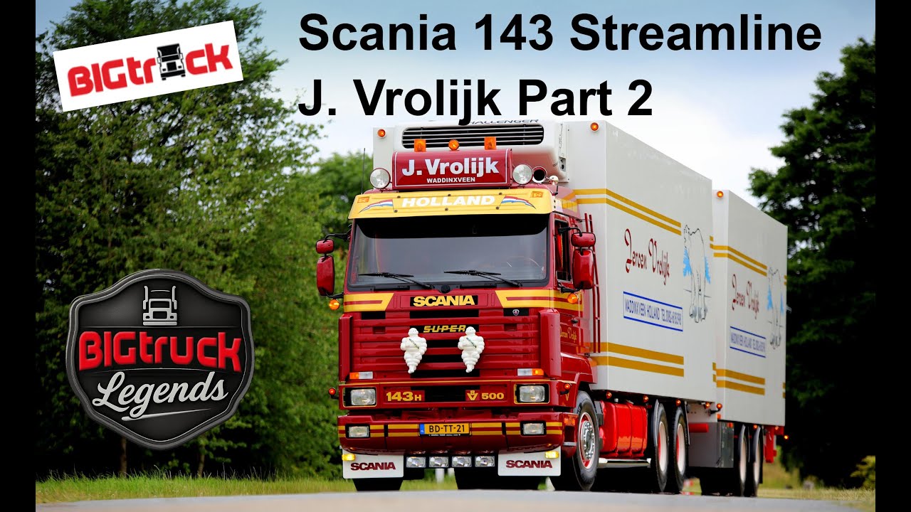 BIGtruck Scania 143 J. Vrolijk Part 2