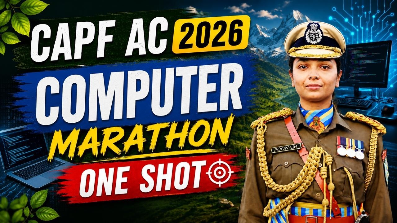 Computer Marathon for CAPF AC 2026 I Revision Class