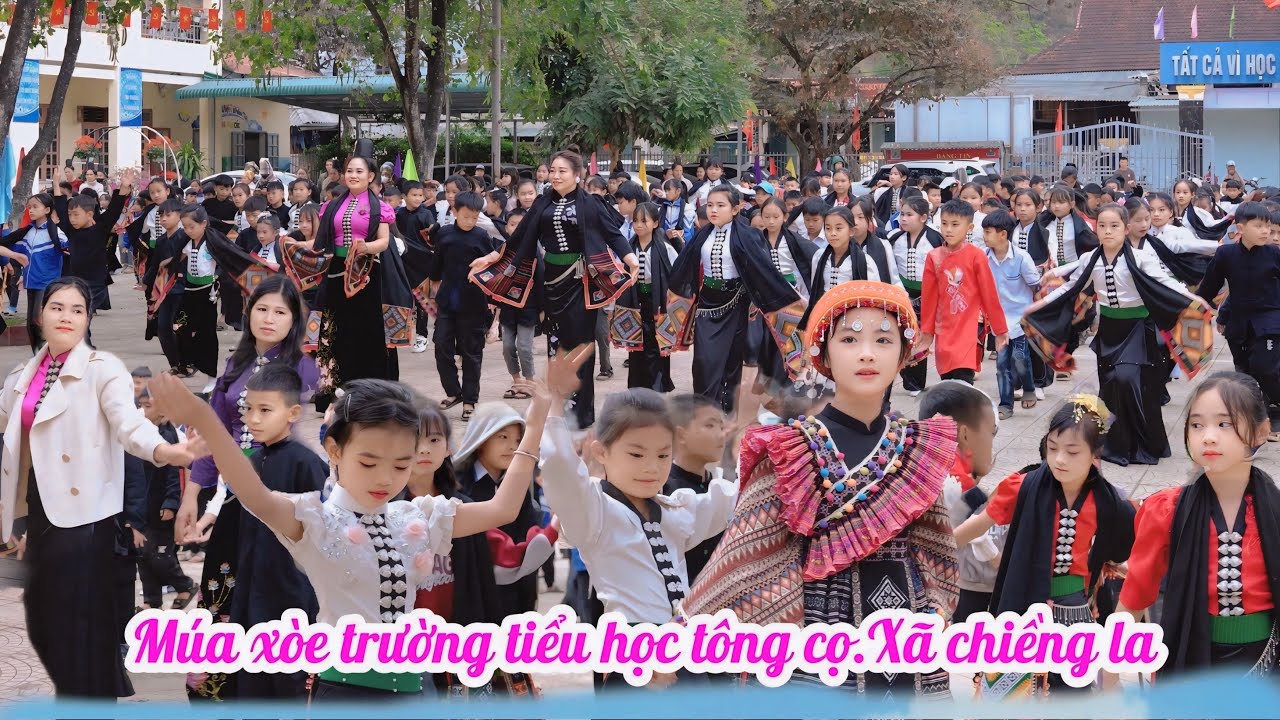 VÒNG XÒE _ XUÂN YÊU THƯƠNG TRƯỜNG TIỂU HỌC TÔNG CỌ XÃ CHIỀNG LA TỈNH SƠN LA