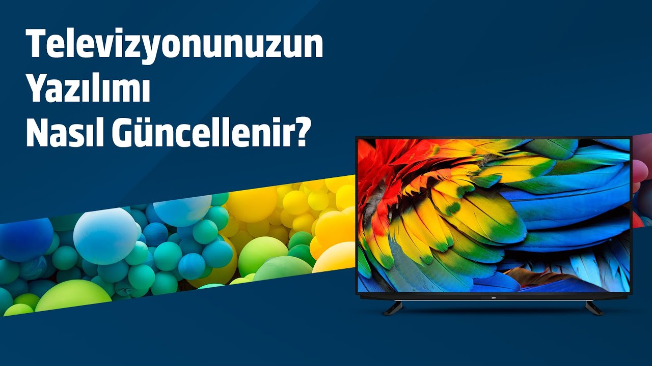 Beko Televizyon ⎜ Televizyonunuzun Yazılımı Nasıl Güncellenir?