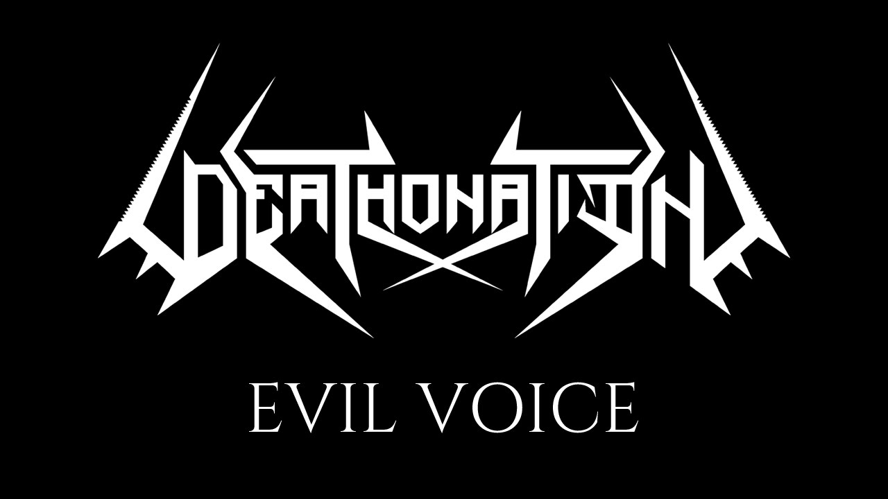 Deathonation - Evil Voice