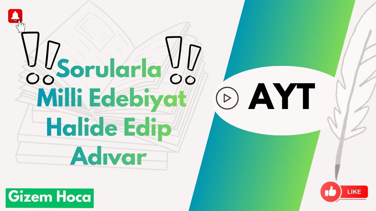 2026-AYT- Milli Edebiyat Dönemi- Halide Edip Adıvar