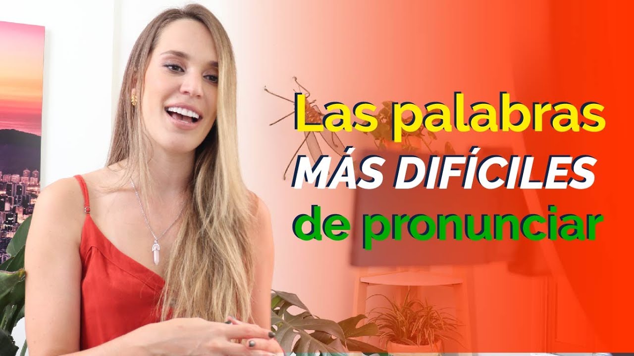 Palabras DIFÍCILES de pronunciar EN ESPAÑOL. | Español con María
