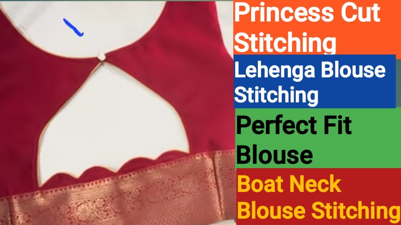 Boat neck & Princess Cut Blouse Stitching | Lehenga Blouse Stitching /| Latest Designer Blouse