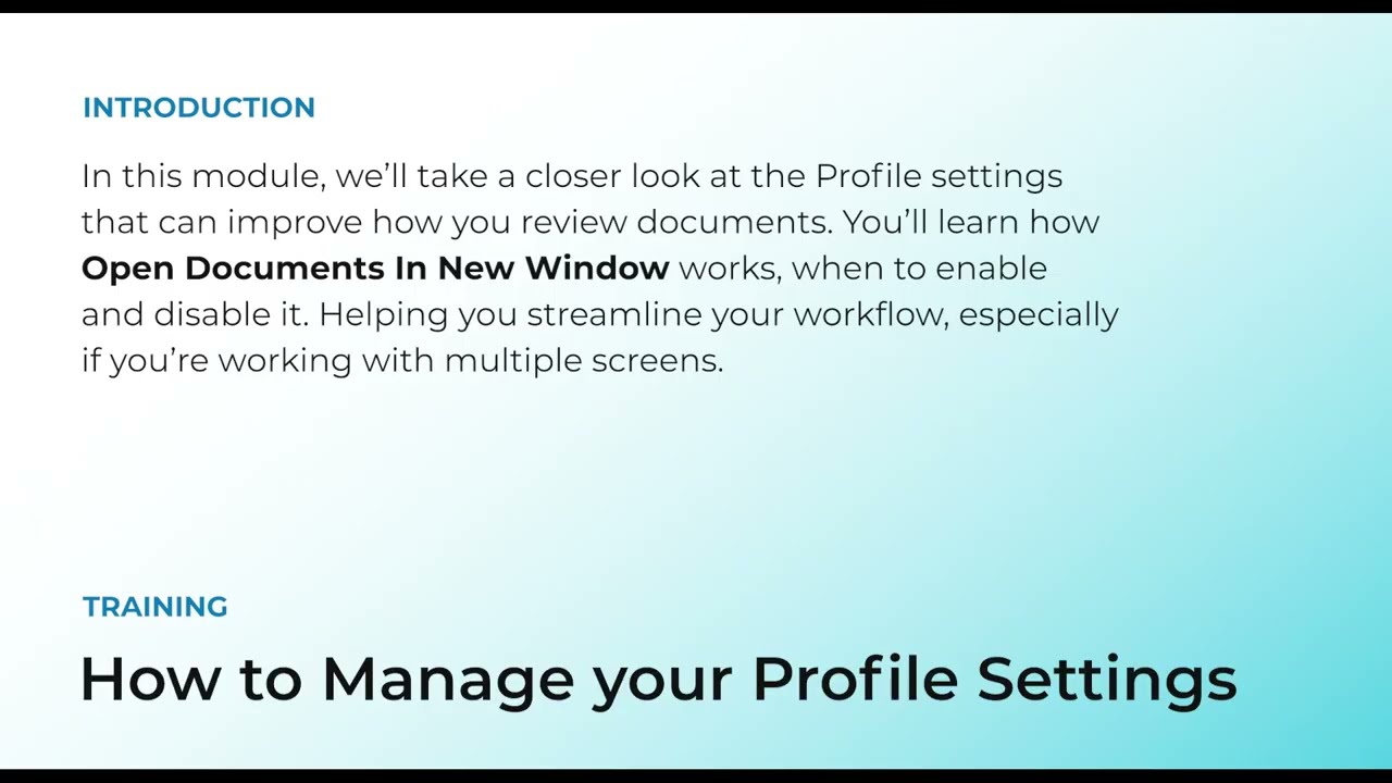 Training | How to Manage your Profile Open Documents In New Window Setting