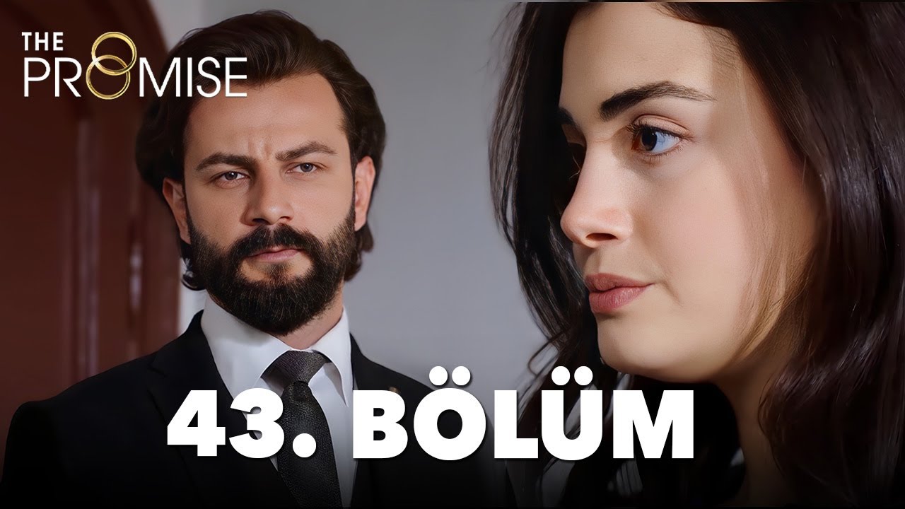 Yemin 43. Bölüm | The Promise Season 1 Episode 43