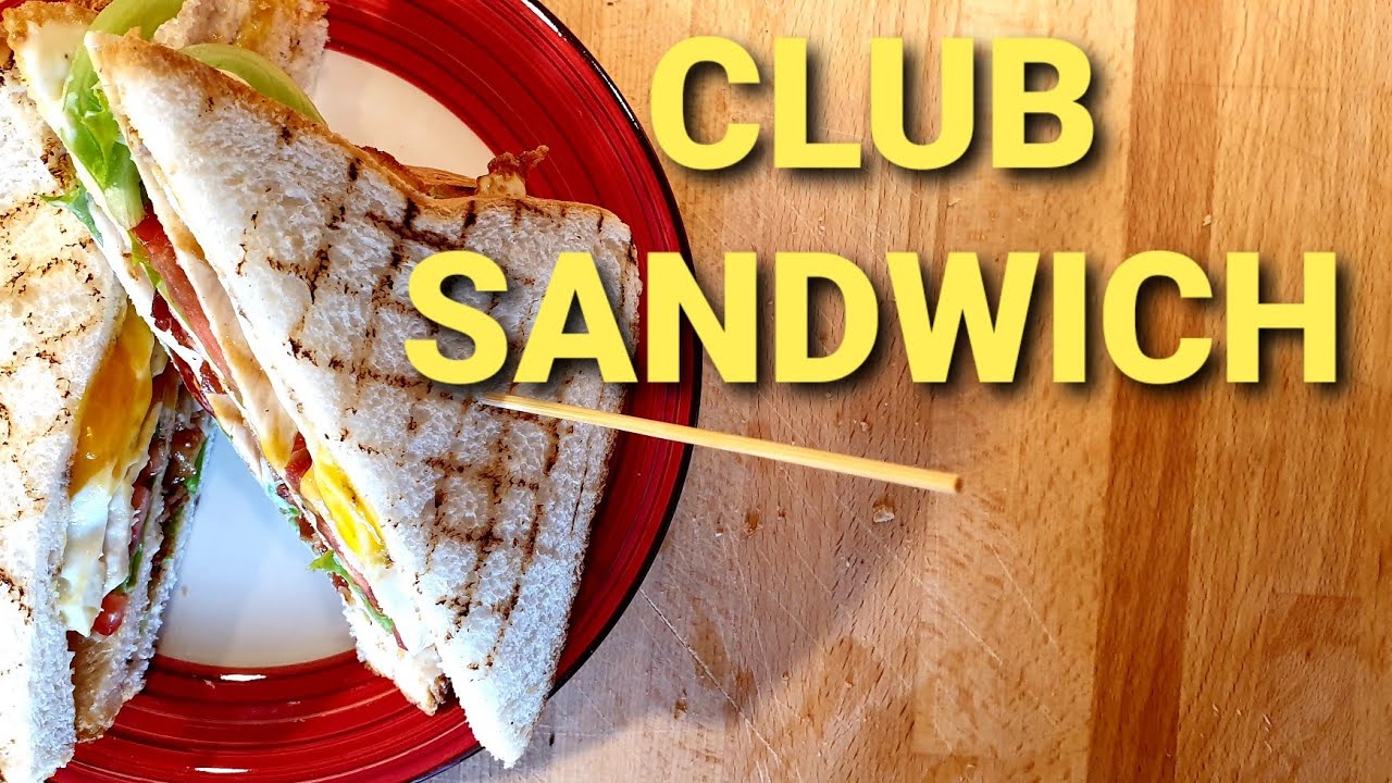 CLUB SANDWICH -DELLO CHEF *facile e veloce
