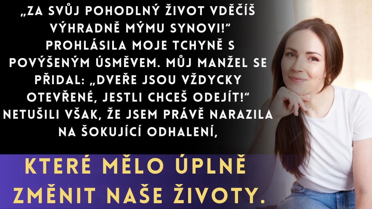 Můj manžel dovolil své matce, aby mě kritizovala: „Klidně odejdi!“ Netušili, co jsem zjistila