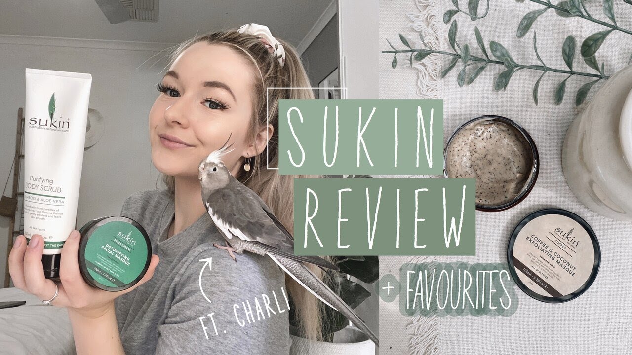 SUKIN REVIEW | SKIN CARE FAVOURITES | ft. cockatiels