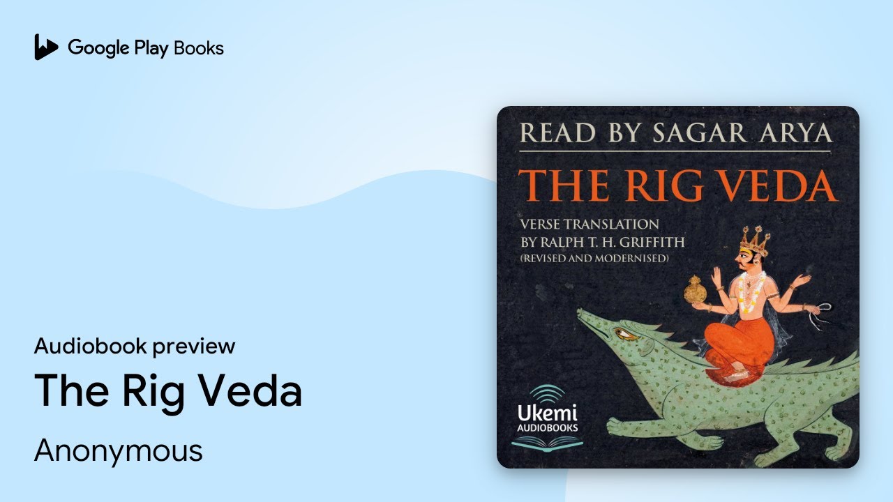The Rig Veda by Anonymous · Audiobook preview