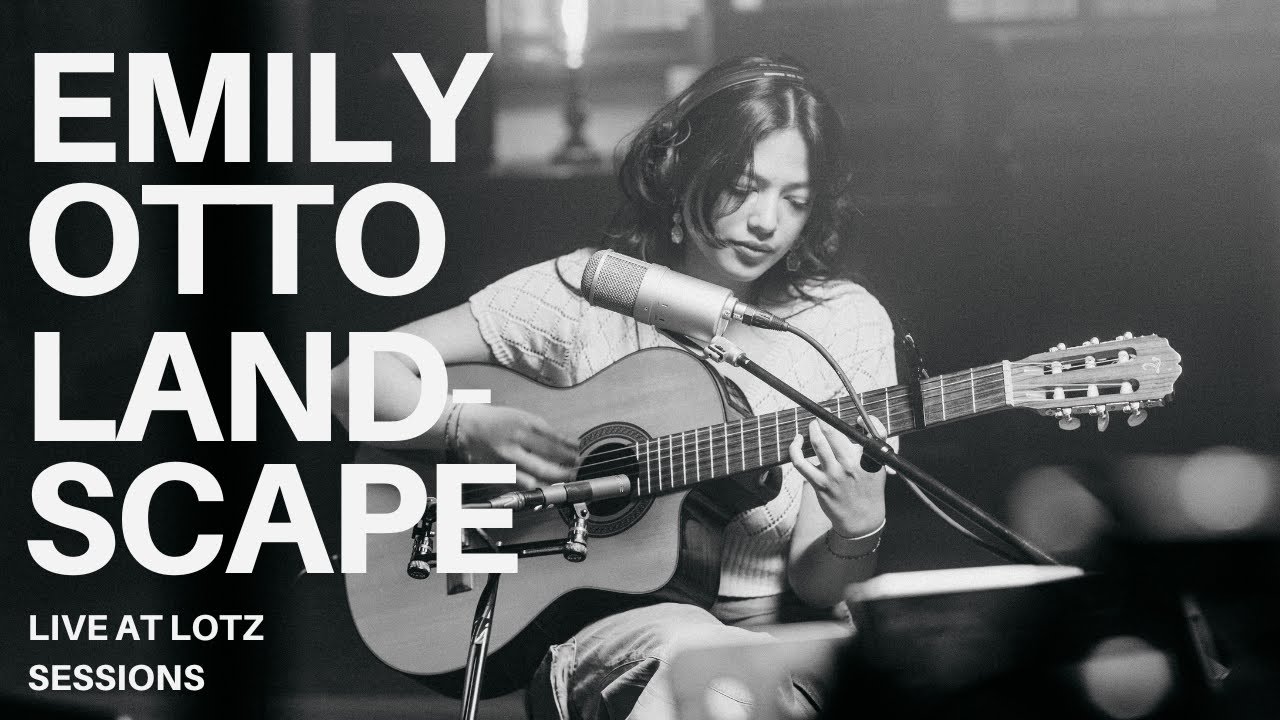 Landscape - Emily Otto (Live at Lotz Sessions)