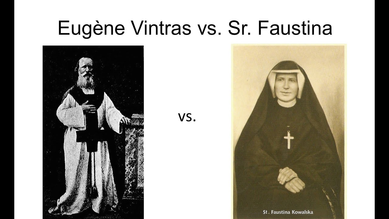 Eugene Vintras vs. Sr. Faustina
