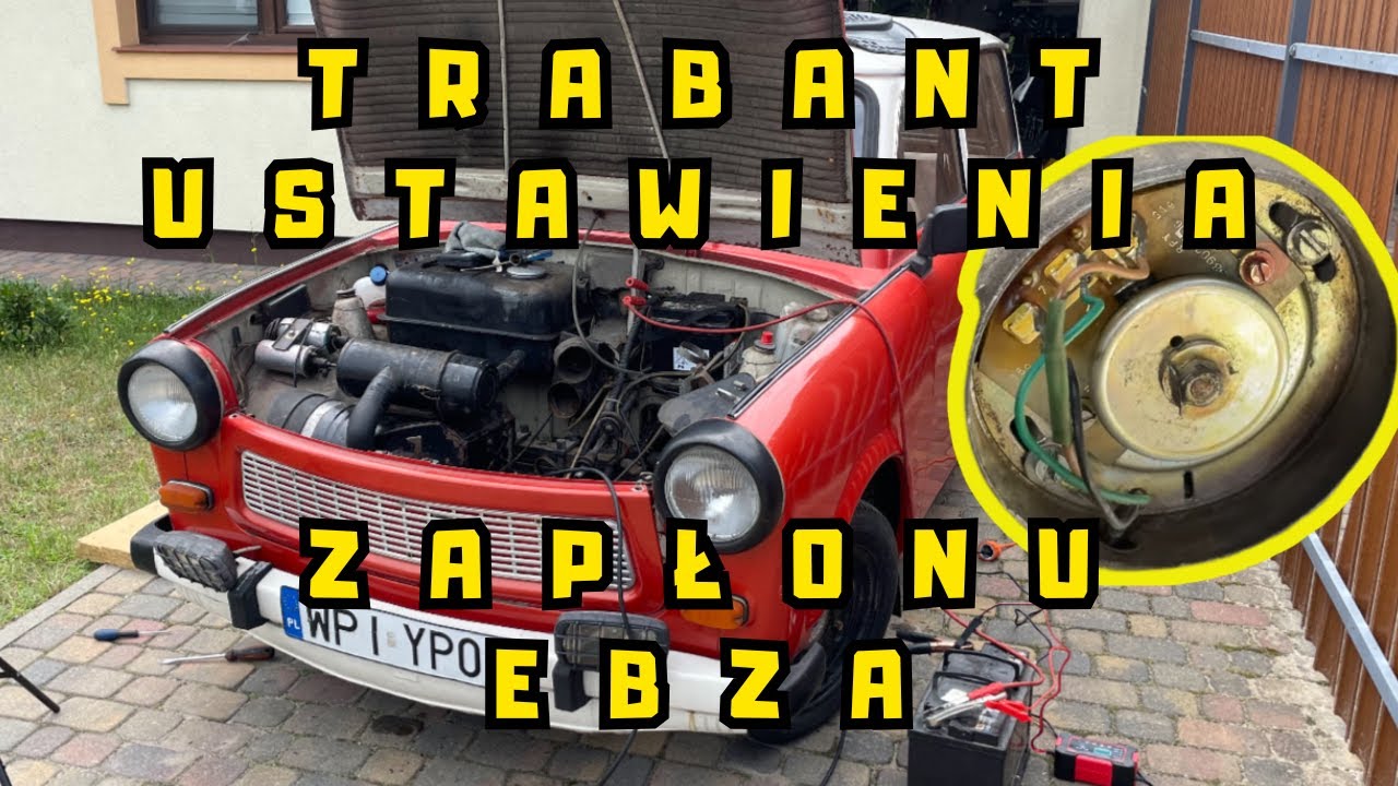 KDNP: Kronika Trabanta #9 | EBZA - jak ustawić zapłon?