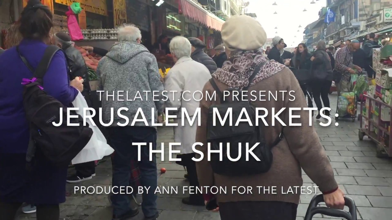 Jerusalem Markets: The Shuk