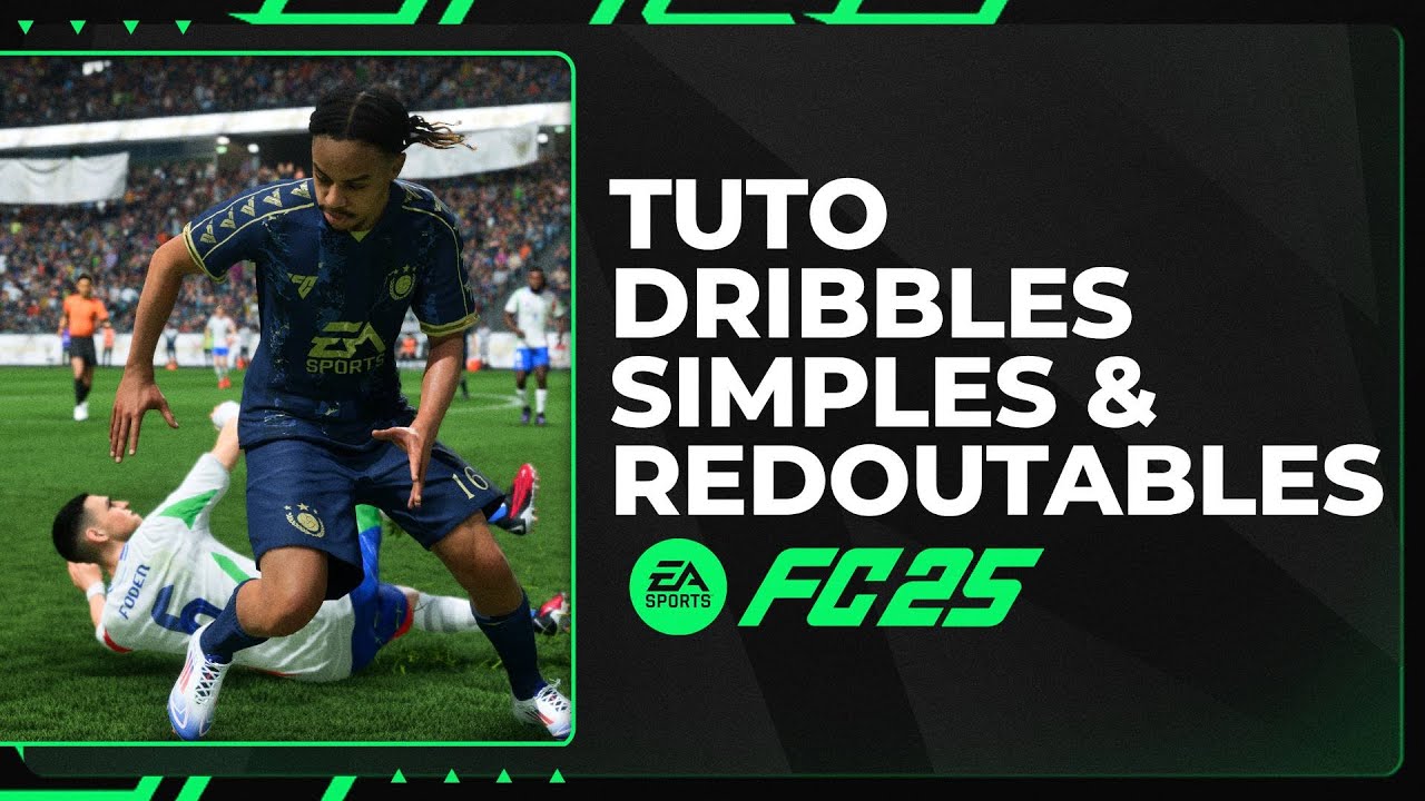 FC 25 : 8 dribbles simples et efficaces I Tuto Dribbles