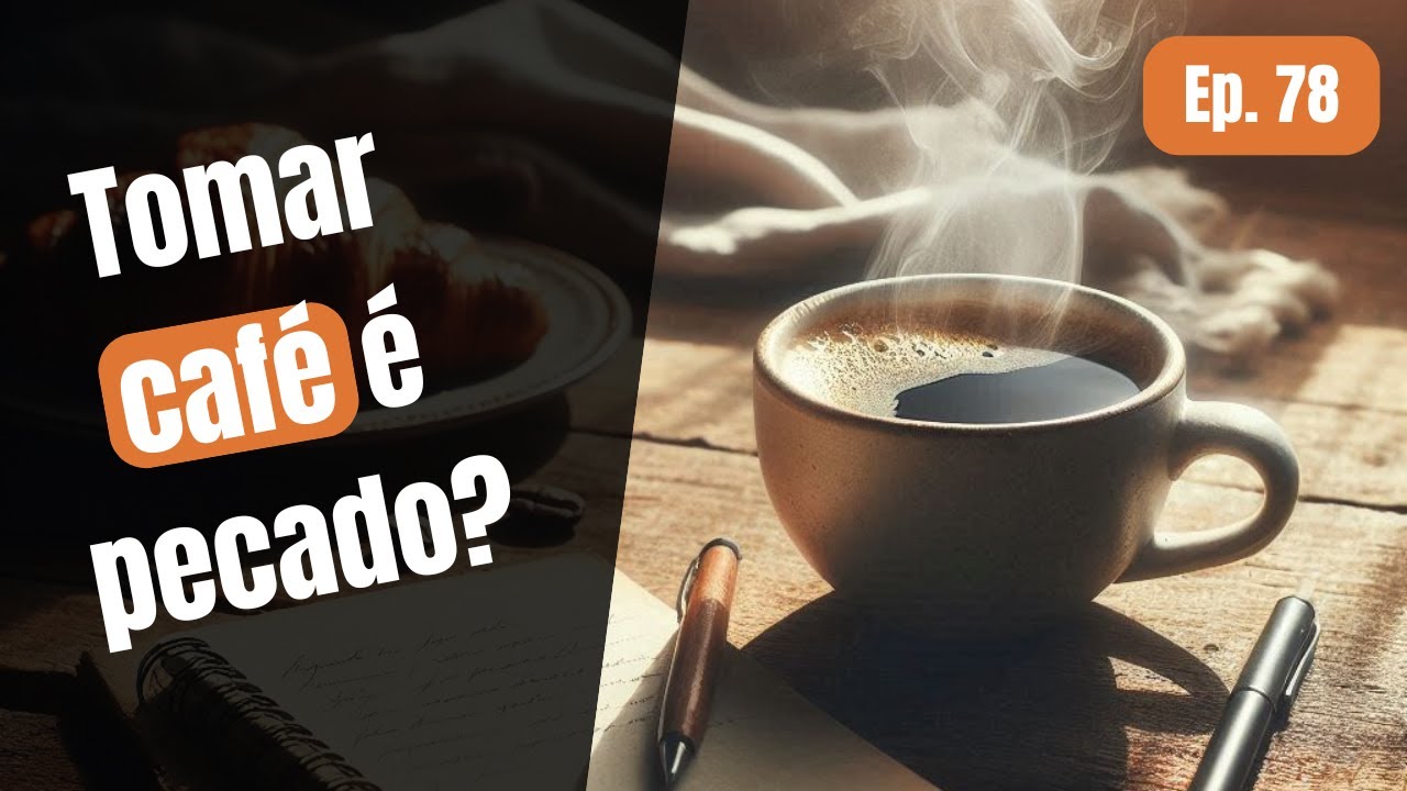 Tomar caf&eacute; &eacute; pecado? | Intelectus Ep. 78 | Com Davi Caldas