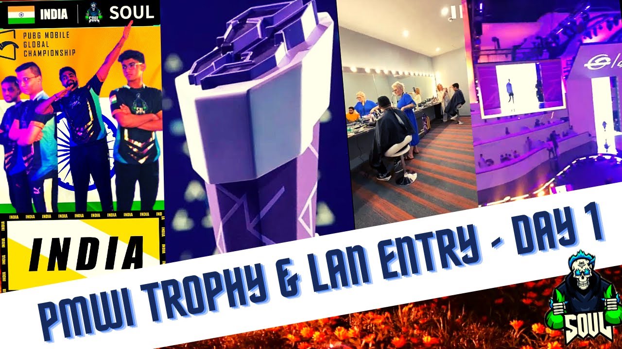 Soul PMWI Lan Entry & Trophy 🏆 | Team India -  Soul