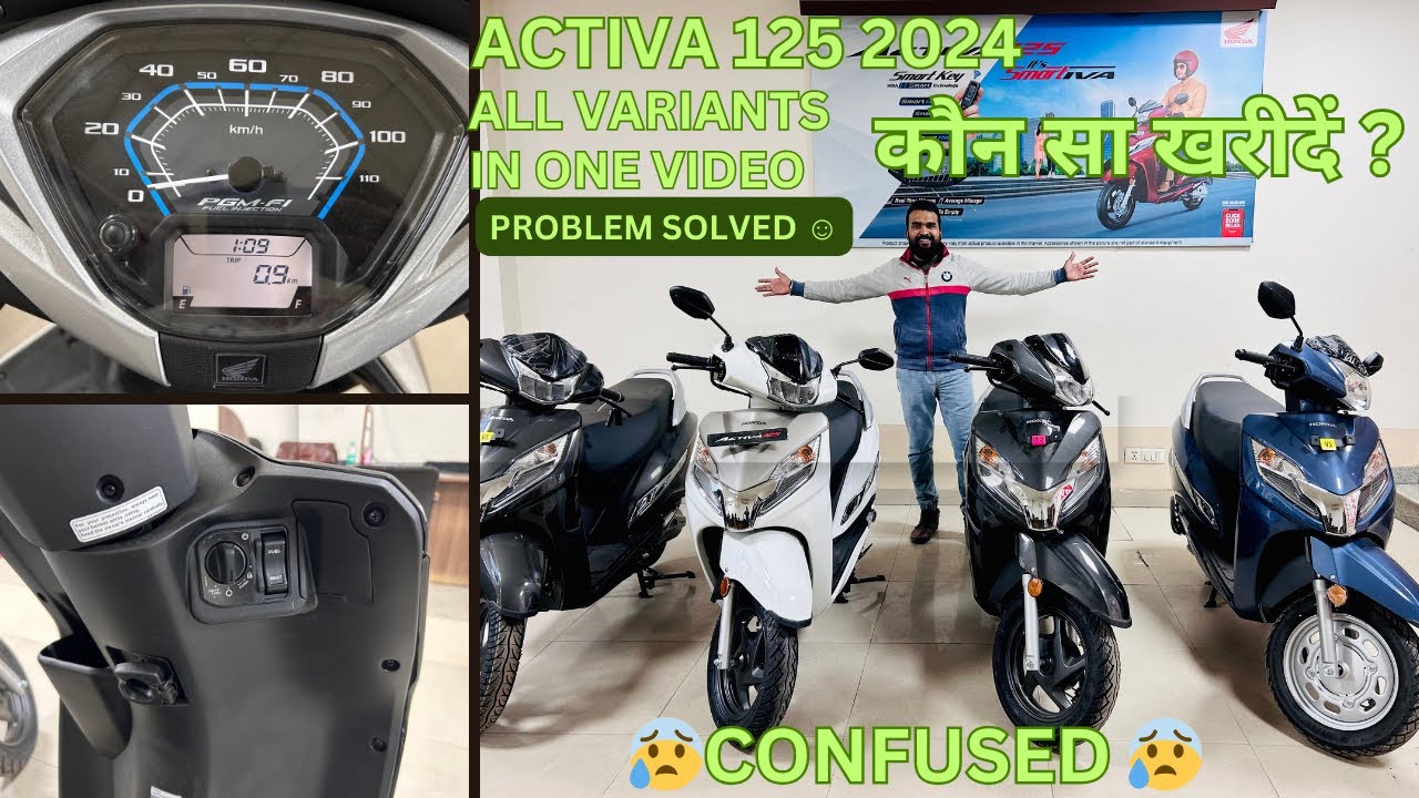NEW ACTIVA 125 2024 || ALL VARIANTS IN ONE VIDEO || PROBLEM SOLVED