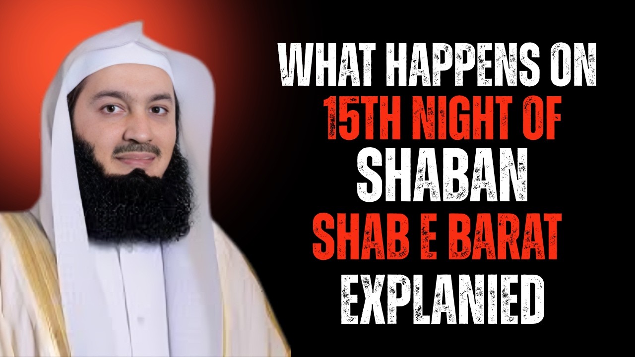 15th Night of Shaban | Shab e Barat Explained | Importance, History & Virtues | Islamic Reminder