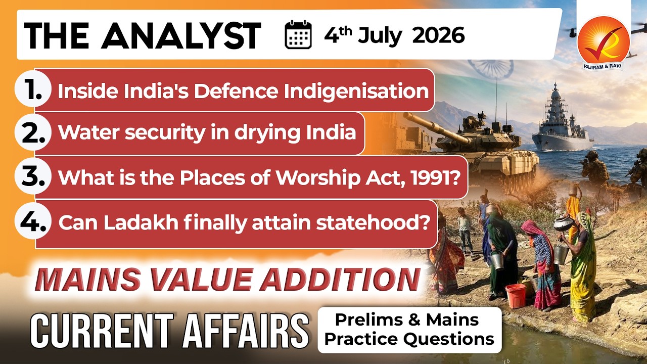 Current Affairs Today 4 Jul 2026 I UPSC Daily Current Affairs I The Hindu Analysis I The Analyst