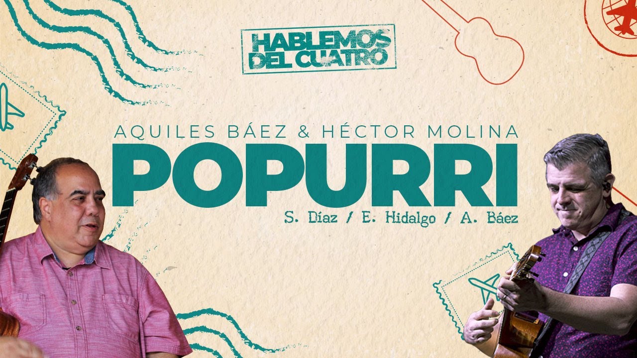 H&eacute;ctor Molina y Aquiles B&aacute;ez - Tonada de luna llena, Amor bonito y A mis hermanos.