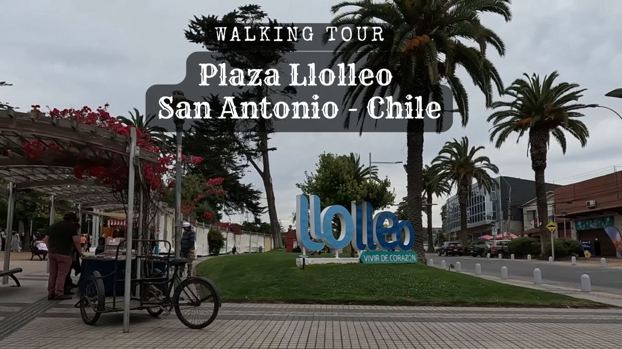 [4K] Walking tour Plaza Llolleo Chile