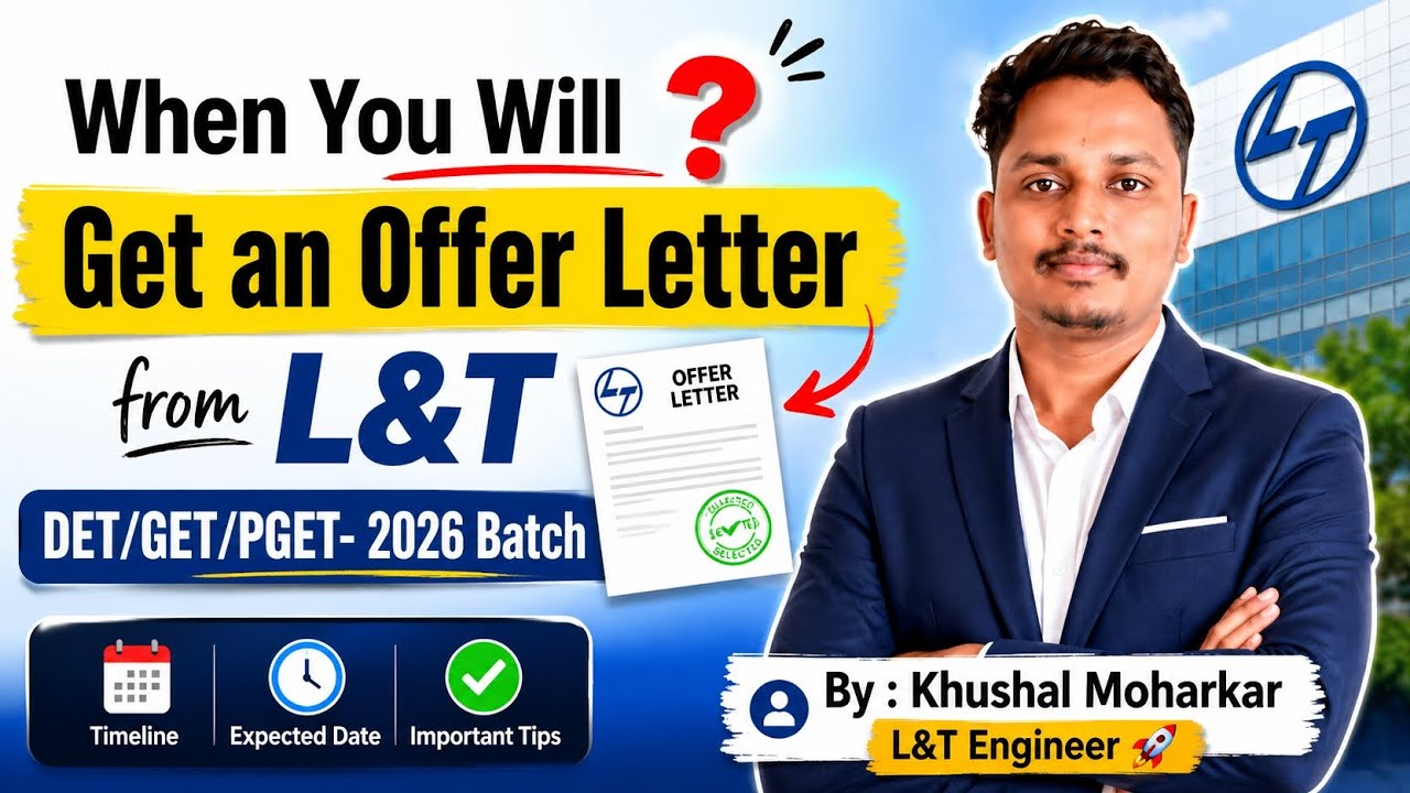 L&T Offer Letter कब आएगा? | DET/GET/PGET 2026 Full Update| L&T construction joining,offer letter.