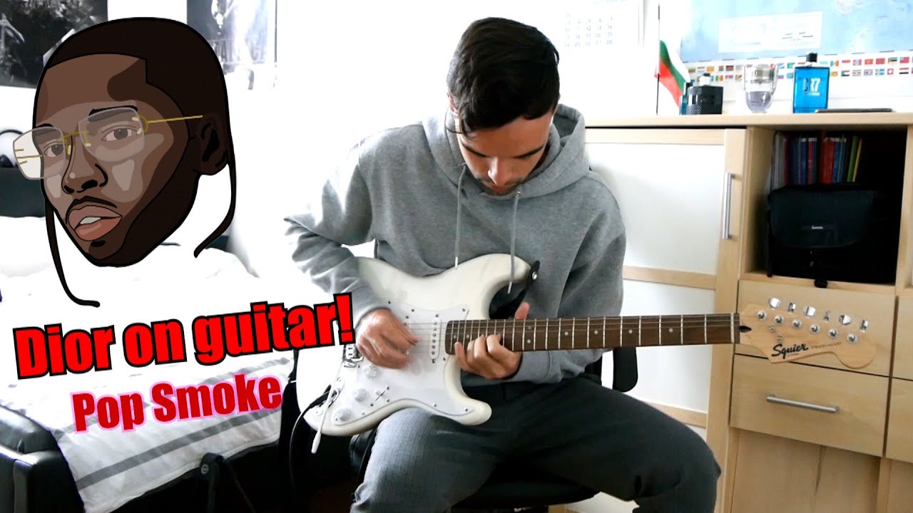Pop Smoke - Dior (Guitar Cover)