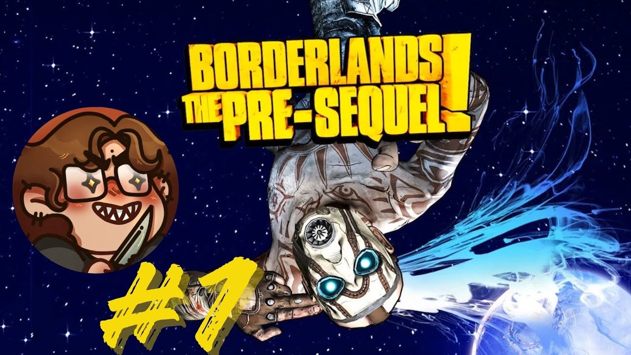 VOD :  ON COMMENCE ENFIIIN PRE-SEQUEL -- Borderlands : The Pre-Sequel #1