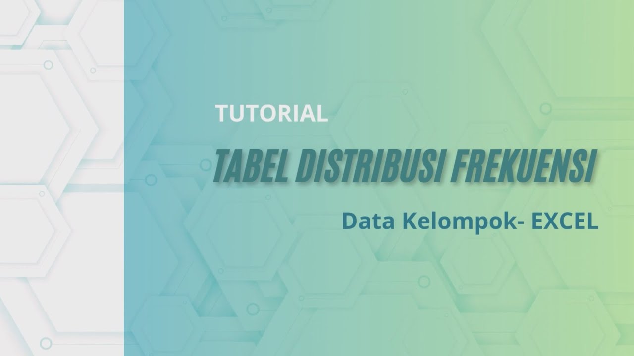 Tutorial Membuat Tabel Distribusi Frekuensi, Mean, Standar Deviasi Data Kelompok di Microsoft Excel