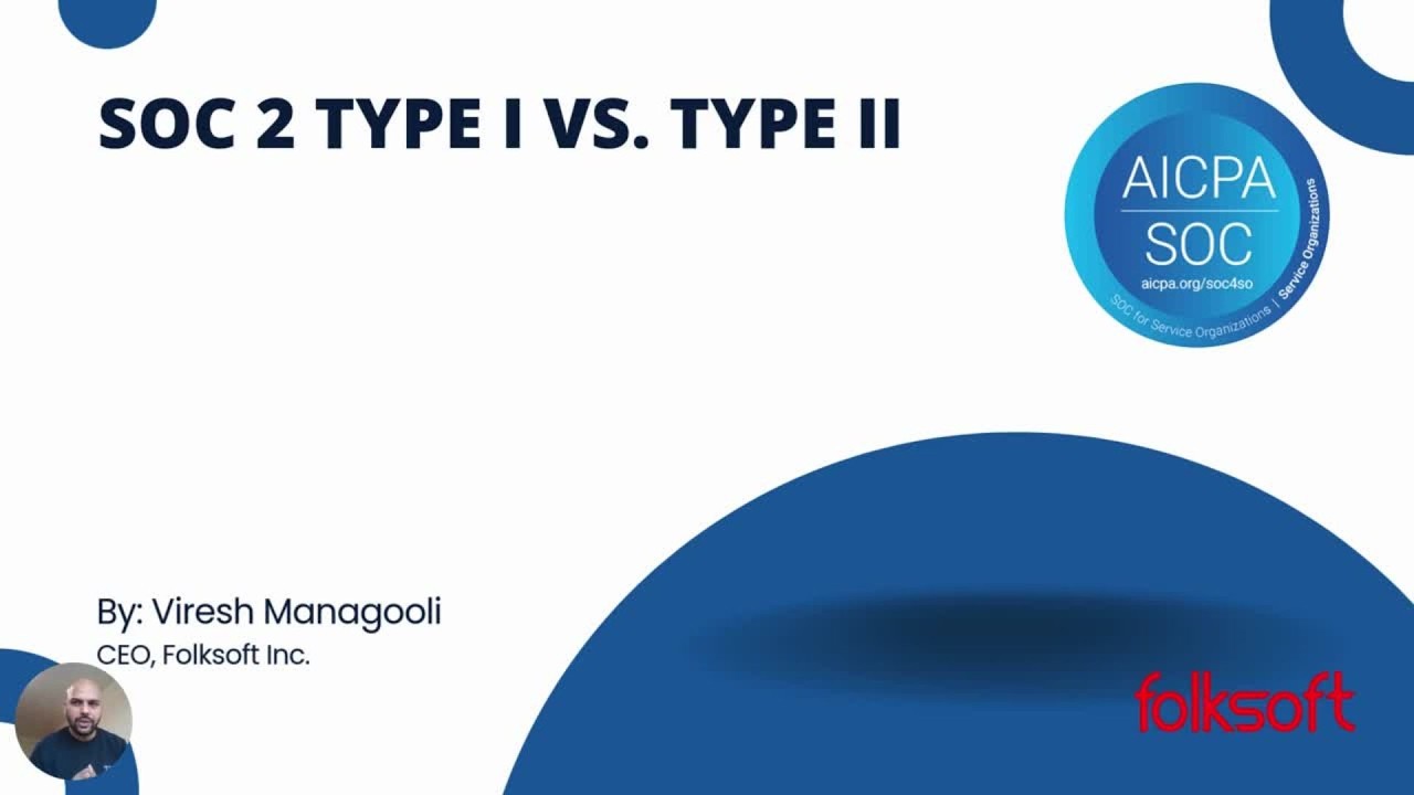 SOC 2 Type I vs. Type II: Key Differences Explained for Your Business