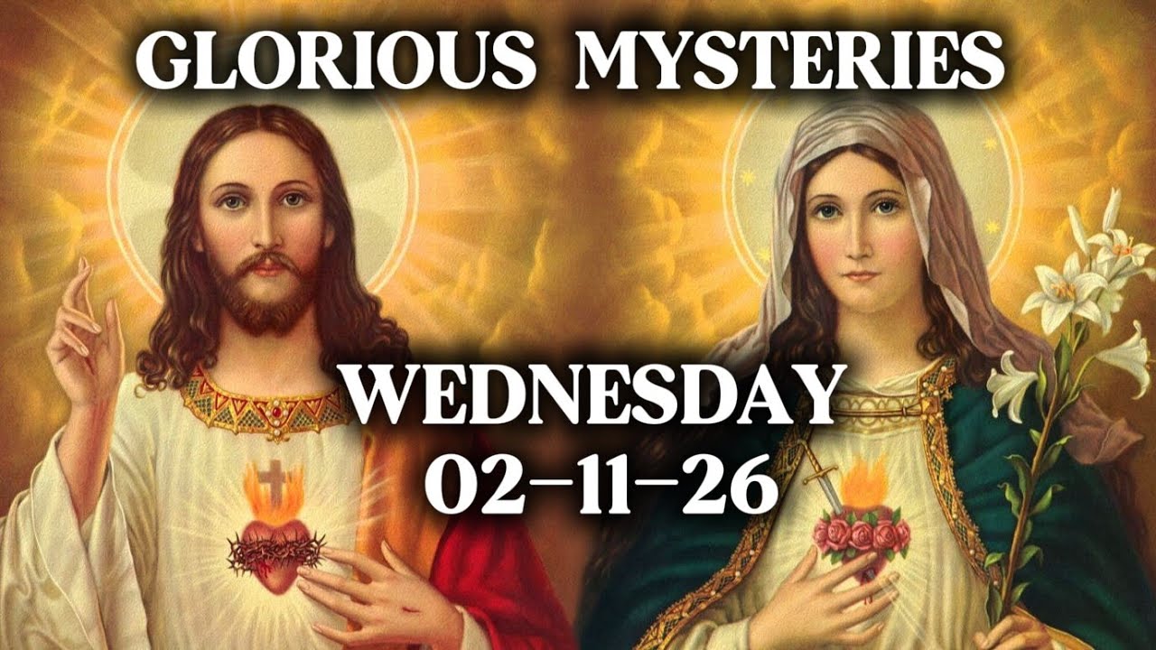 Glorious Mysteries Of The Dominican Rosary | Prayer | Wednesday 02-11-26 #prayer 
