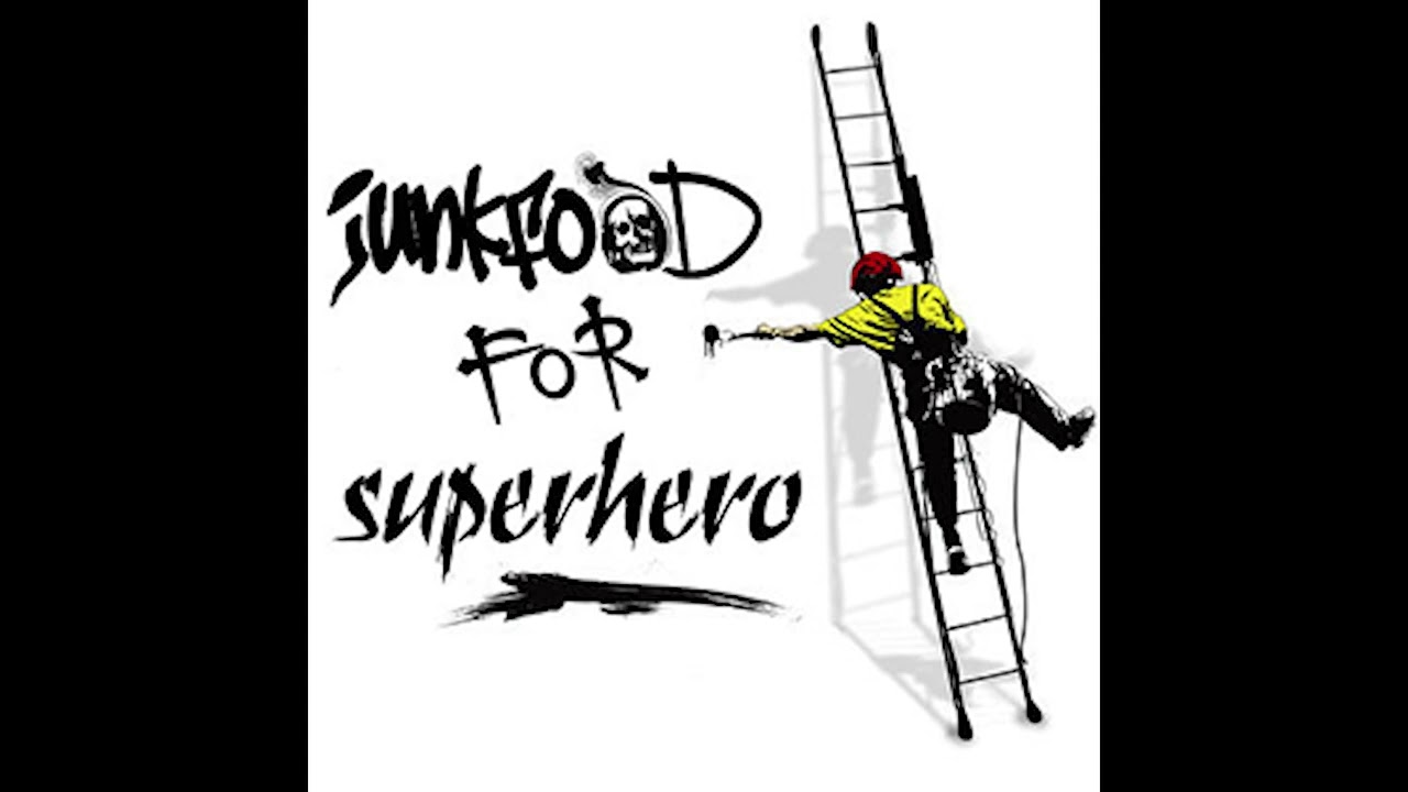 Junkfood For Superhero - Highschool Punk Sex