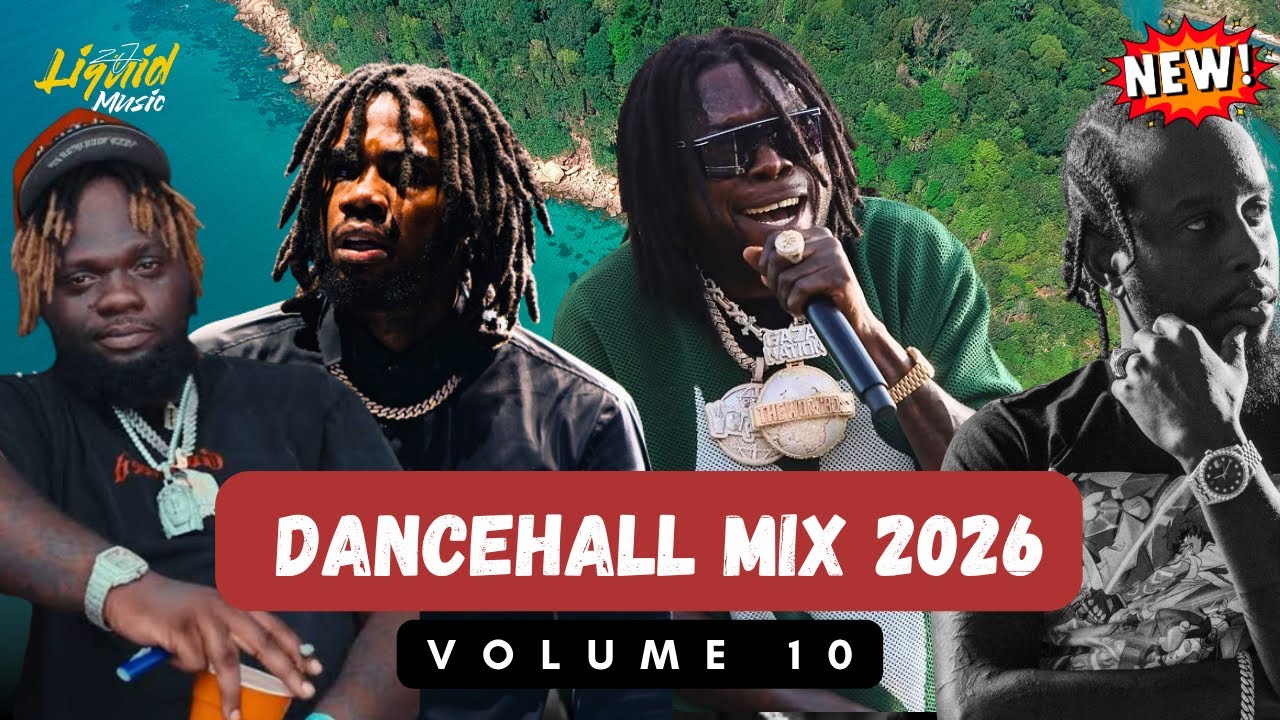 New Dancehall Mix 2026 Vol.10 🔥 Vybz Kartel, Alkaline, Popcaan, Dexta Daps, Valiant