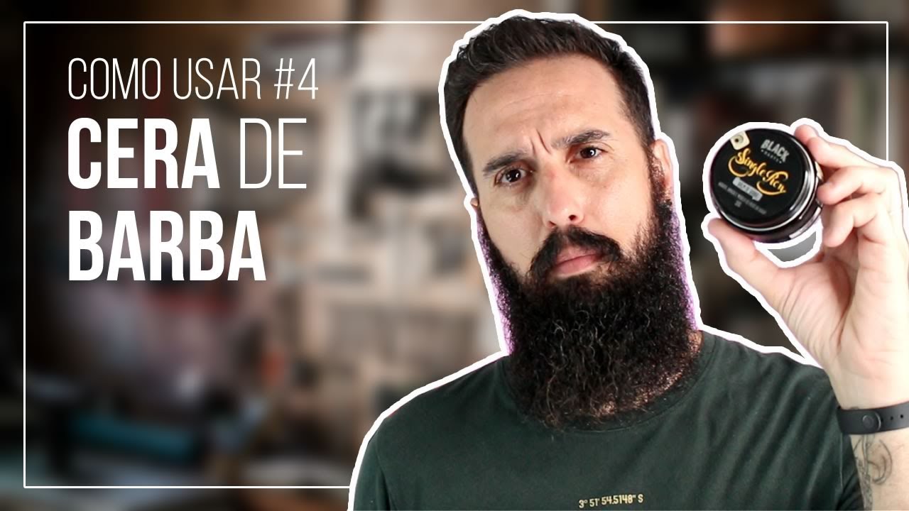 COMO USAR: Cera de Barba, beard Wax ou Beard Butter
