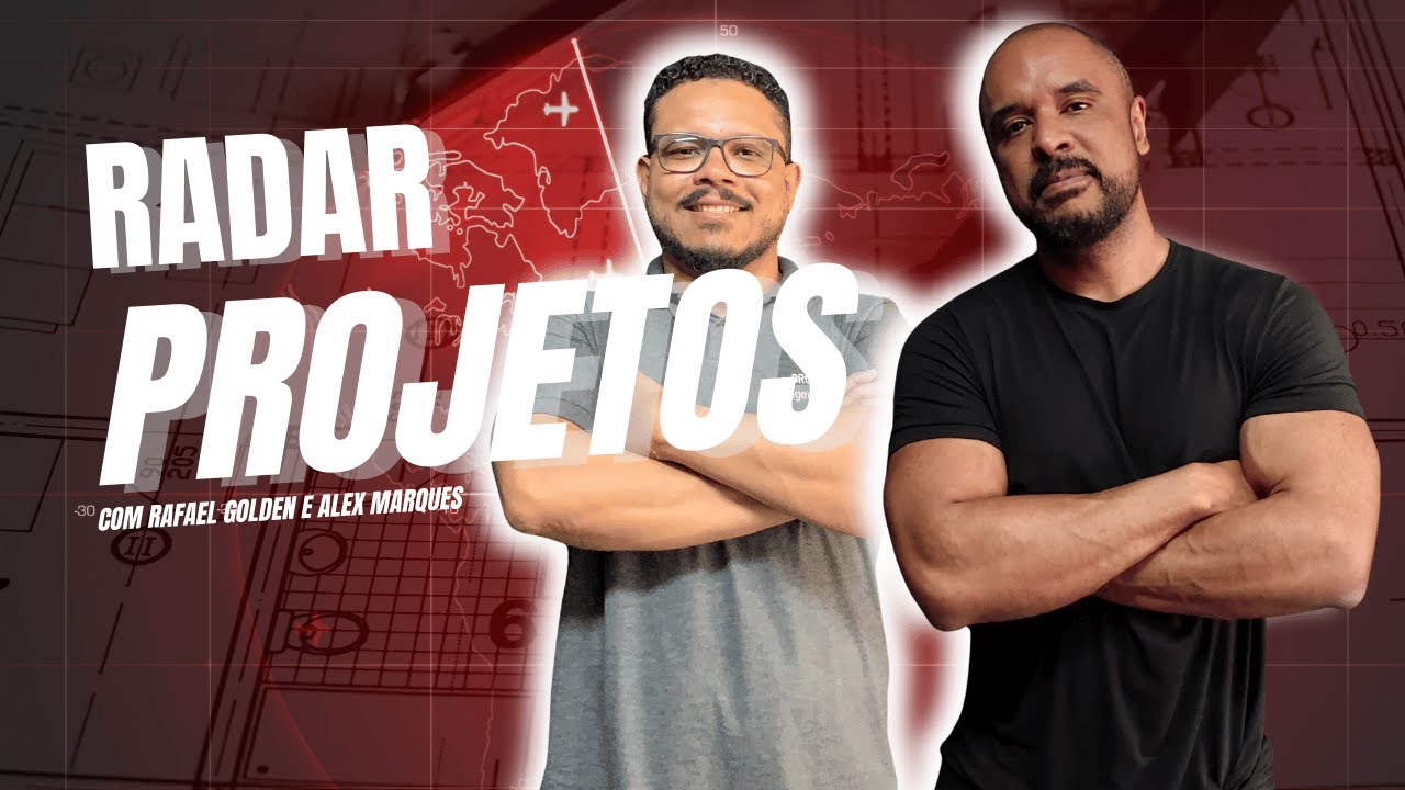 RADAR PROJETOS - #04