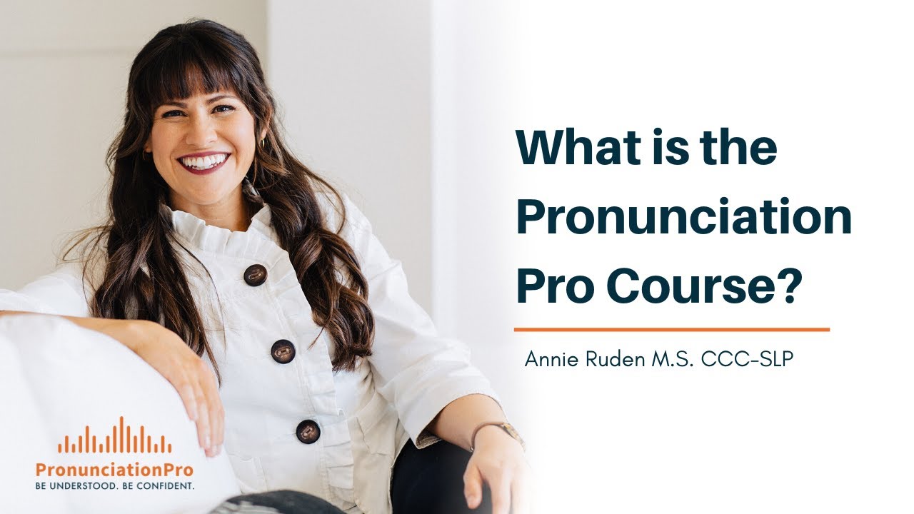 What is the Pronunciation Pro Course?