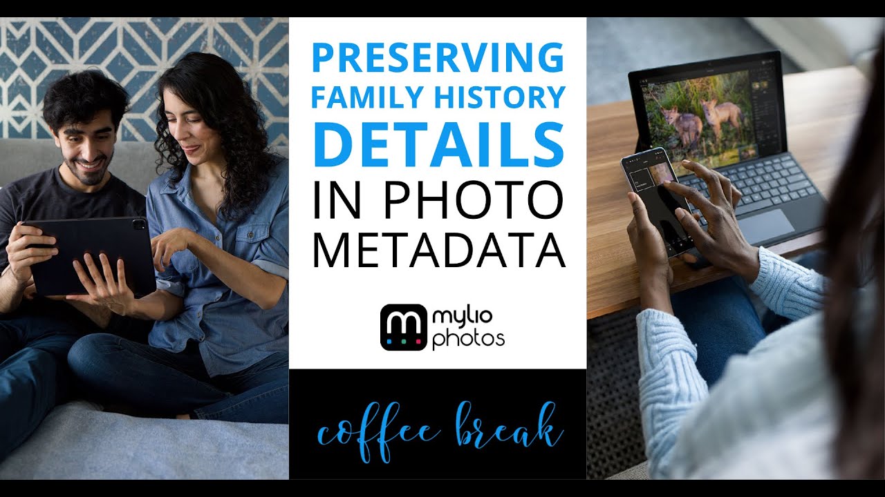 Preserving Family History Details in Photo Metadata