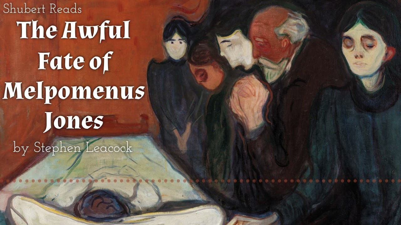 The Awful Fate of Melpomenus Jones by Stephen Leacock