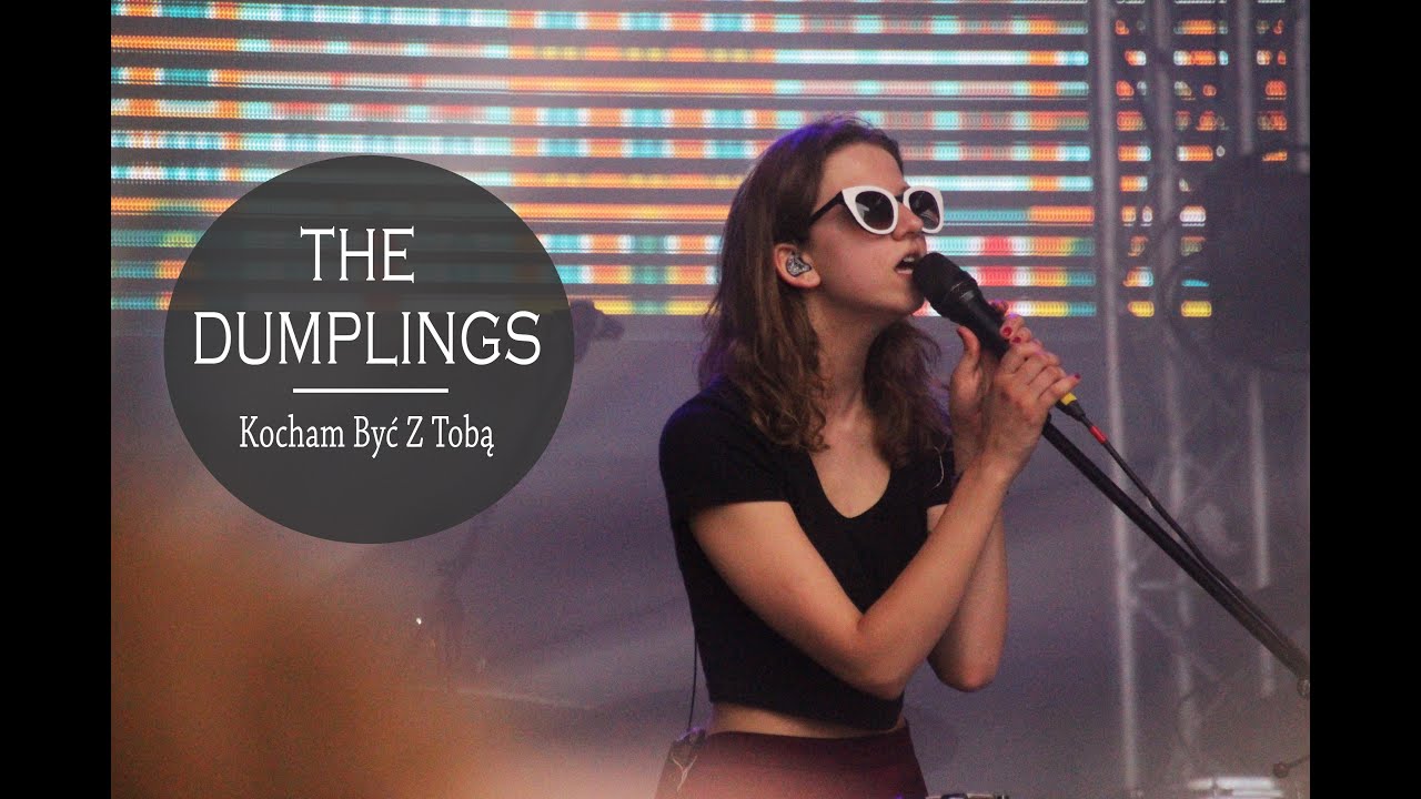 The Dumplings - Kocham Być z Tobą (Live at Wianki - Święto Muzyki 2016, Kraków)