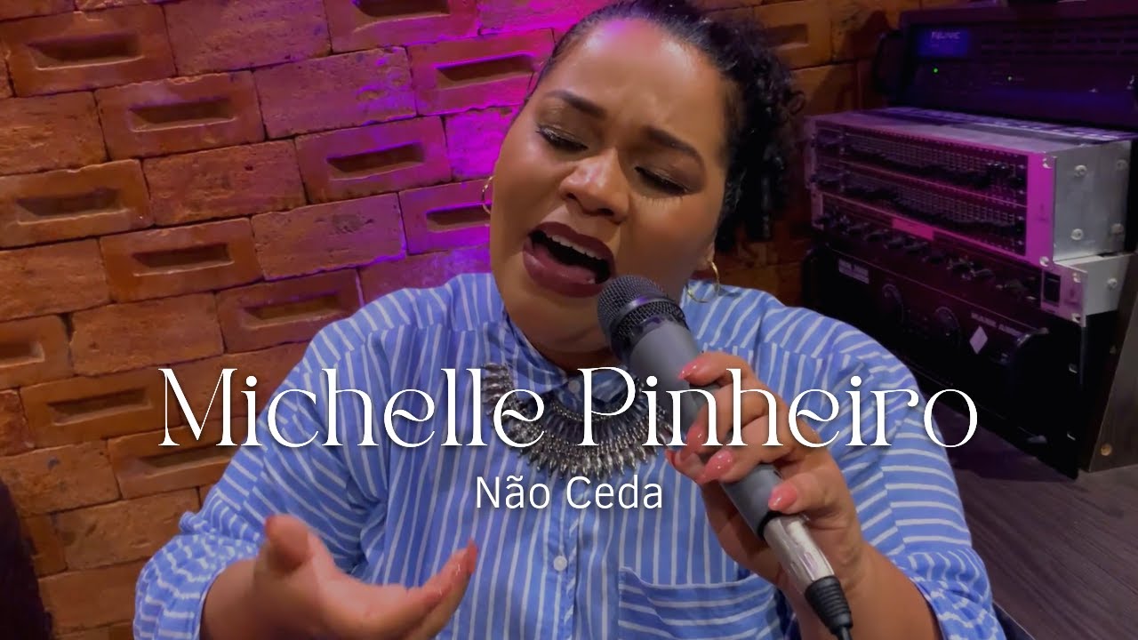 N&Atilde;O CEDA | Michelle Pinheiro (Cover) Rose Nascimento