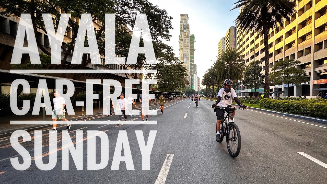 SARAP MAG BIKE SA AYALA CAR FREE SUNDAY