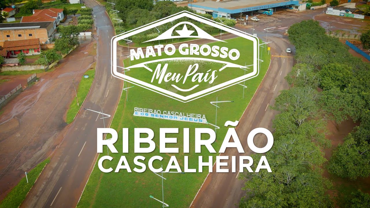 Ribeir&atilde;o Cascalheira | Mato Grosso, Meu Pa&iacute;s