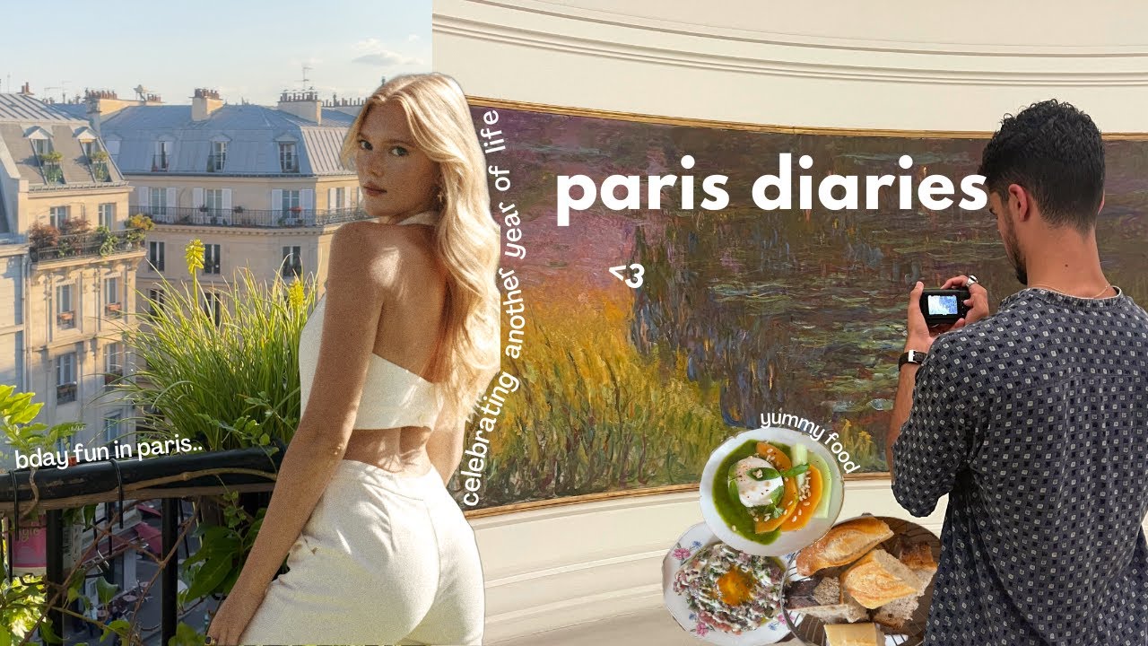 Paris Vlog | Celebrating my birthday in the city of love..
