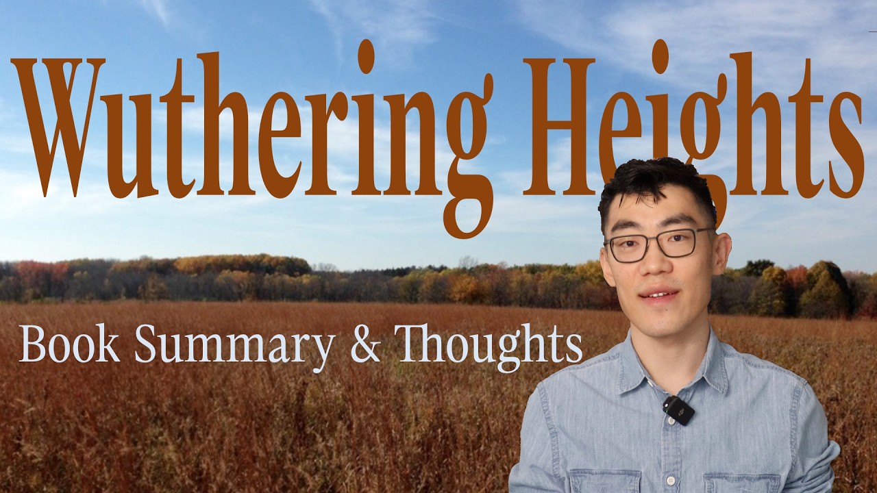 Wuthering Heights - Book Summary and Thoughts
