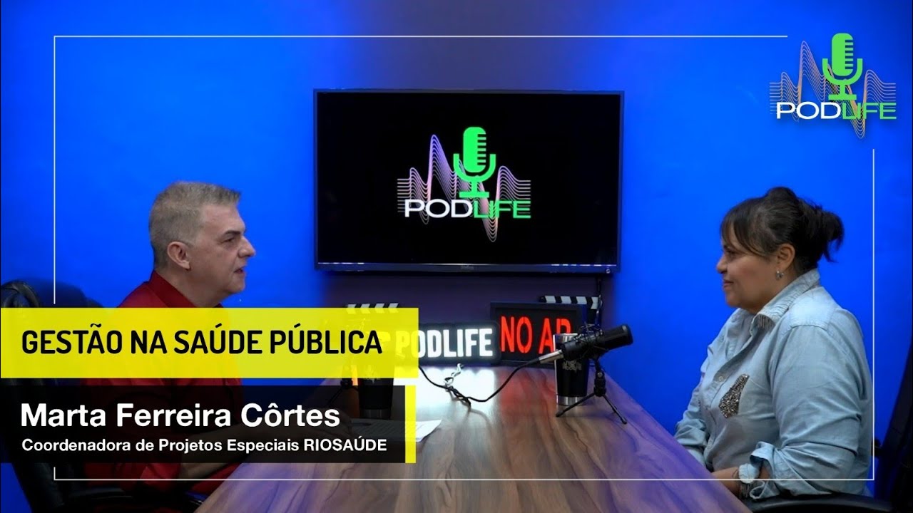 GESTÃO NA SAÚDE PÚBLICA - Marta Ferreira Côrtes - Coordenadora de Projetos Especiais RIOSAÚDE