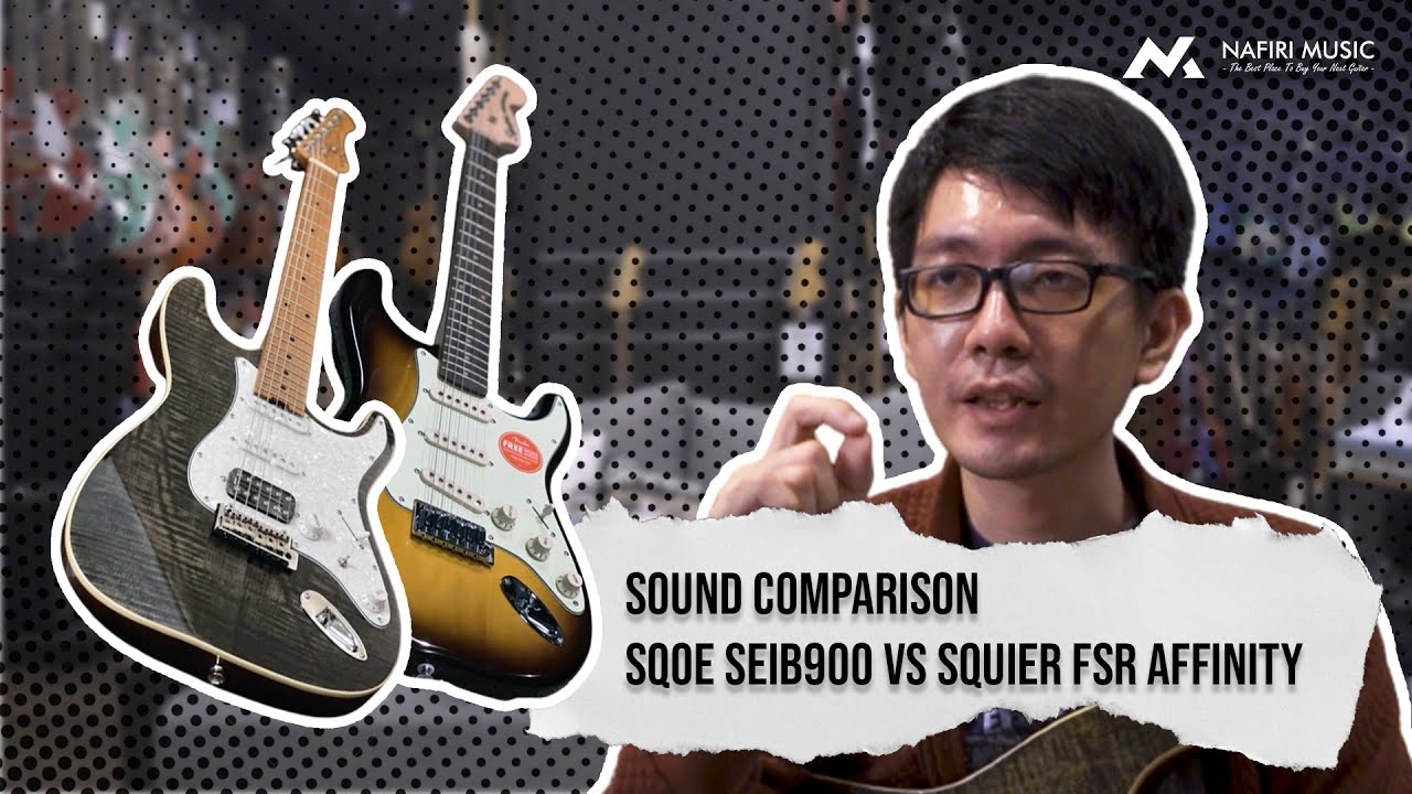 Sound Comparison | Squier FSR Affinity x SQOE SEIB900