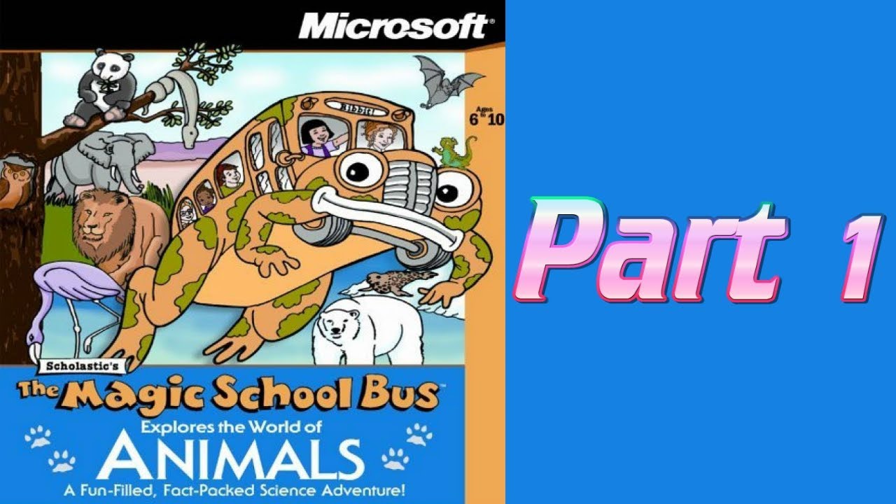 Whoa, I Remember: The Magic School Bus Explores the World of Animals: Part 1