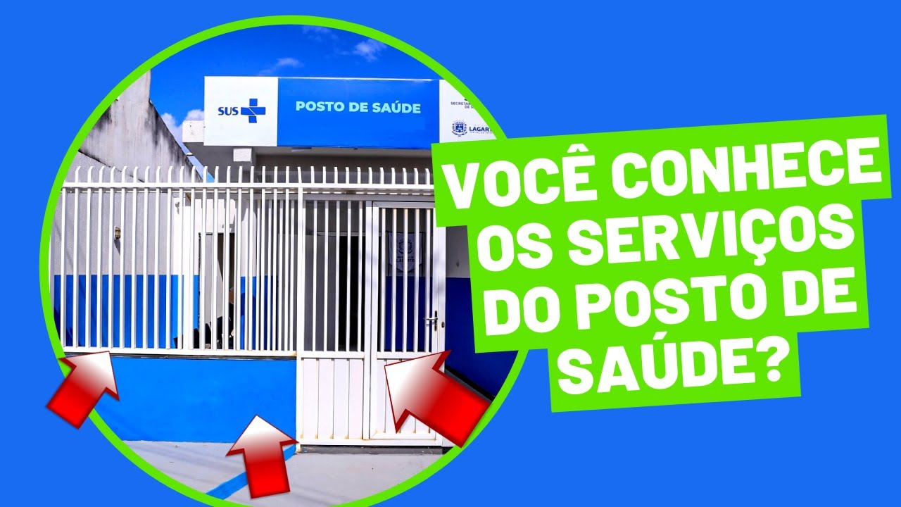Voc&ecirc; conhece os servi&ccedil;os que o posto de sa&uacute;de pode te oferecer?